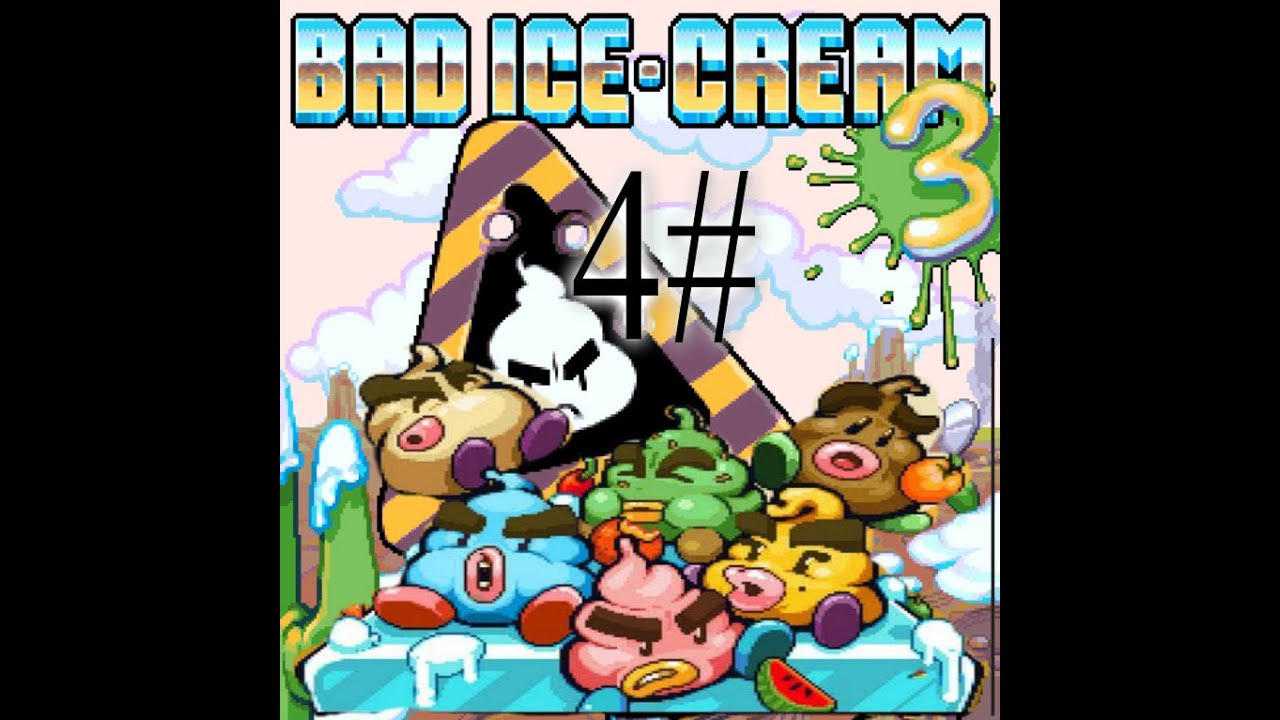 Bad Ice Cream 3 • Play Bad Ice Cream Games Unblocked Online for Free