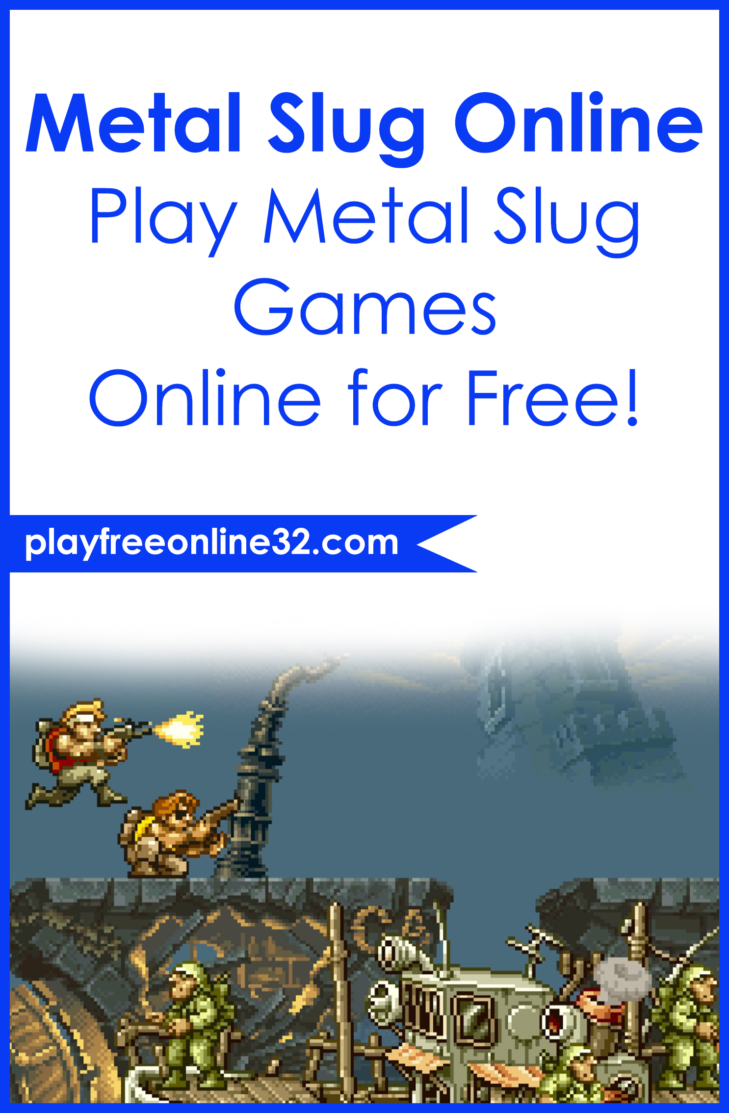 metal slug online plaqy games