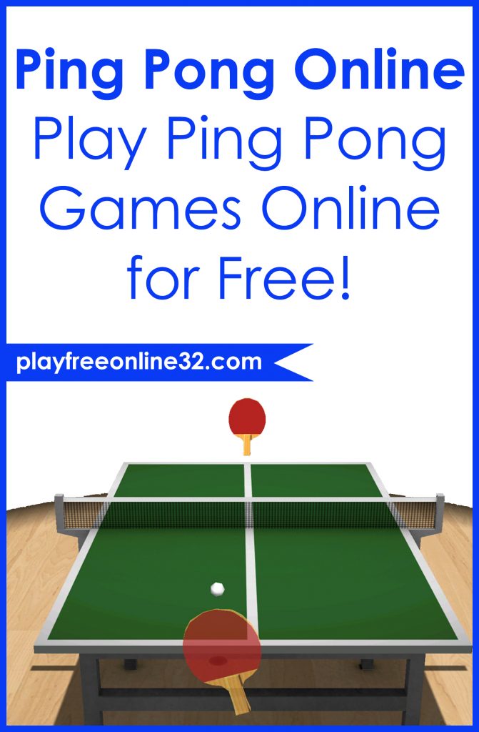Ping Pong Online • Play Ping Pong Game Online for Free