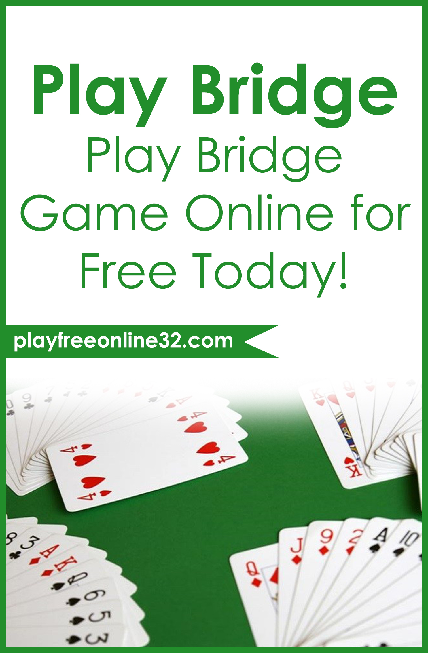 Play Bridge Online • Play Bridge Game Online for Free Today!